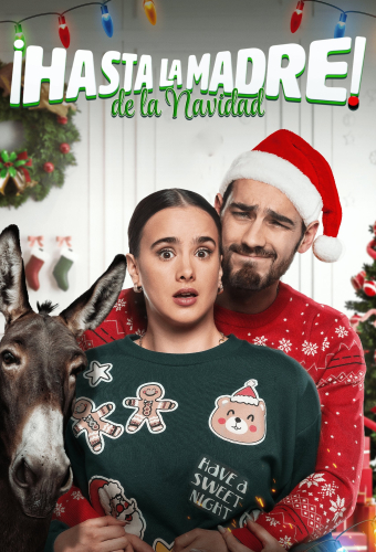 ¡Hasta la Madre de la Navidad!