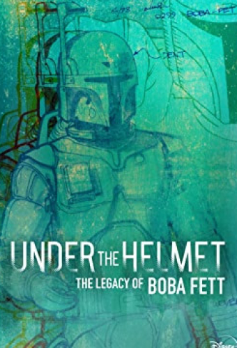 Под шлемом: Наследие Бобы Фетта